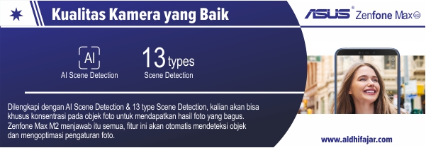 Jalani Aktifitas Sehari-harimu bersama Zenfone Max M2 8 Kualitas Kamera yang Baik