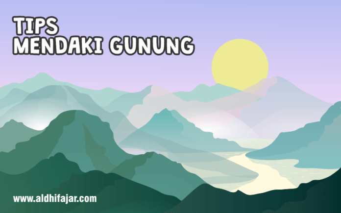 √ Tips Mendaki Gunung Untuk Pemula