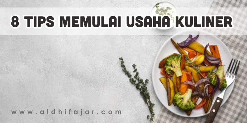 Tips Memulai Bisnis Kuliner saat Pandemi
