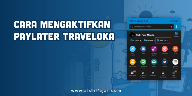 √ Transaksi Dengan Paylater Traveloka : Beli Sekarang Bayar Nanti