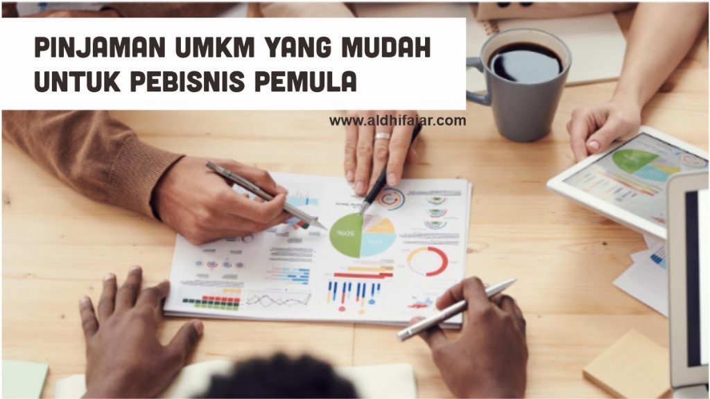 √ Pinjaman Umkm Yang Mudah Untuk Pebisnis Pemula