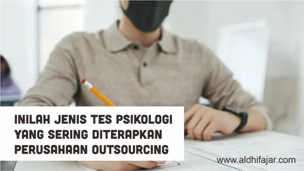 Tes Psikologi perusahaan Outsourcing