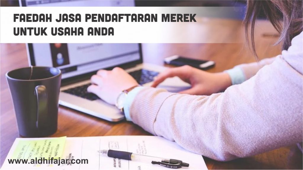 Apa Faedah Jasa Pendaftaran Merek untuk Usaha Anda 1 Jasa Pendaftaran Merek