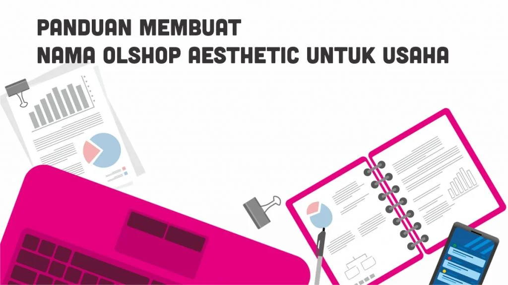 Panduan Membuat Nama Olshop Aesthetic untuk Usaha 1 nama olshop aesthetic