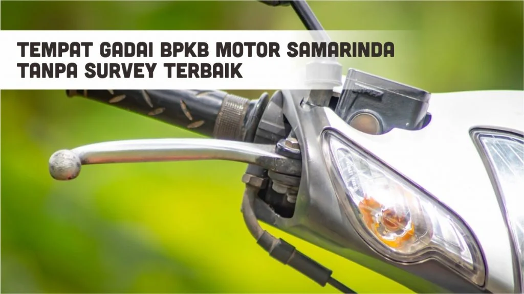 gadai BPKB motor Samarinda