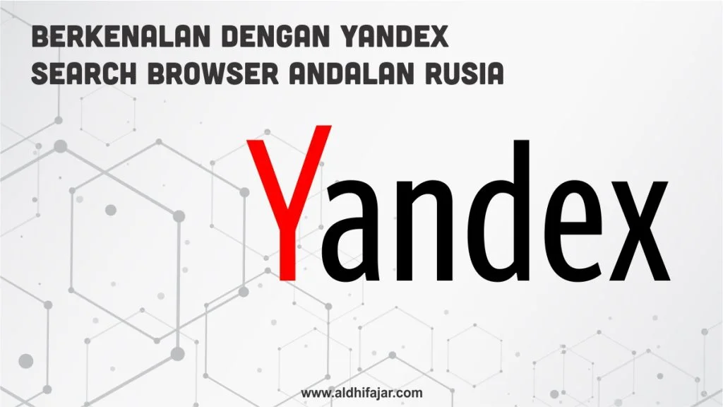 Berkenalan dengan Yandex Search Browser Andalan Rusia 1 Yandex Search browser Asal Rusaia