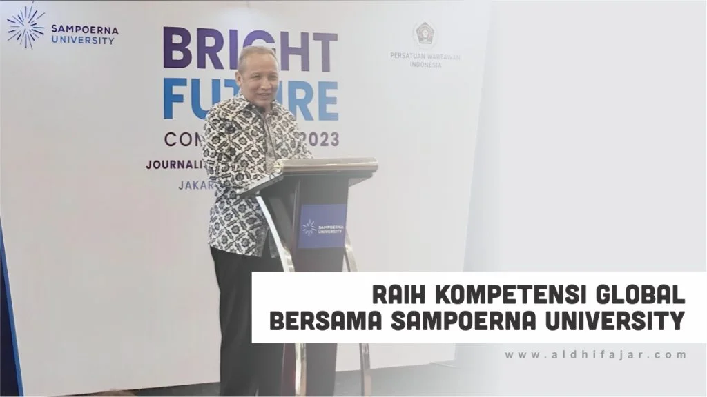 Kaitan antara Kompetensi Bekerja dan Sampoerna University