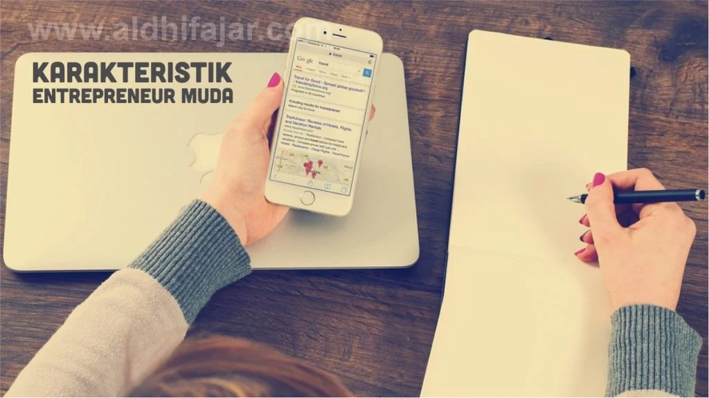 Karakteristik entrepreneur muda agar sukses