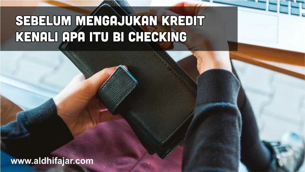 Apa Itu BI Checking