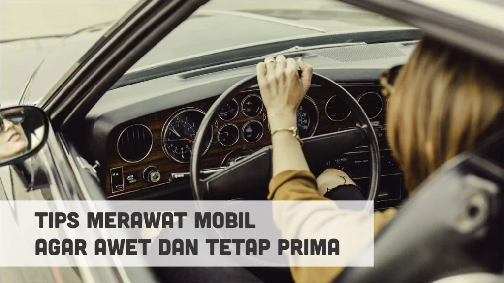 Tips merawat mesin mobil