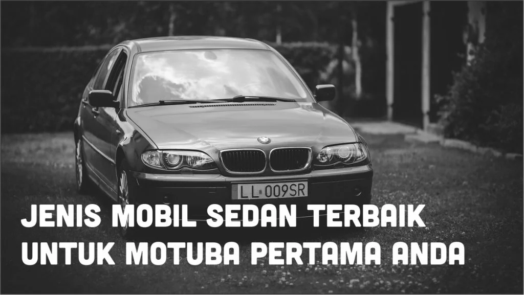 Jenis mobil sedan terbaik