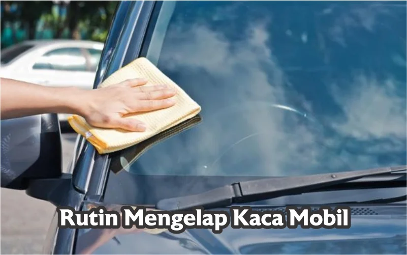 Menjaga kaca mobil yang berjamur