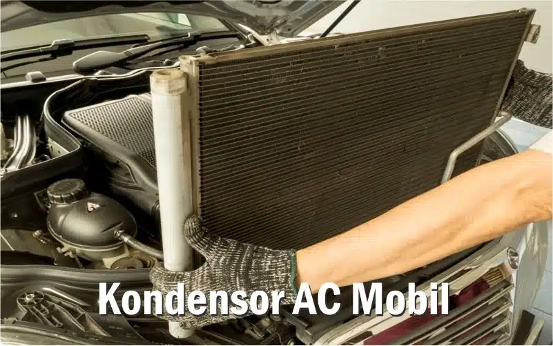 Bagian kondensor pada AC mobil