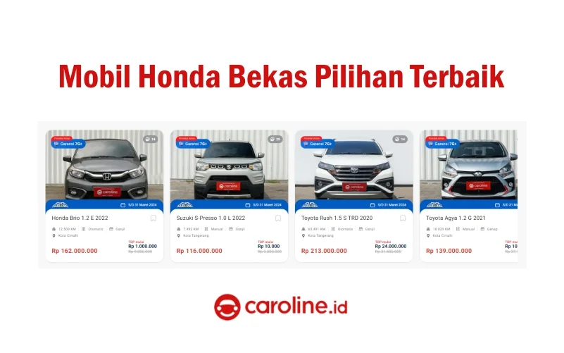 Sebelum Beli Mobil Honda Bekas, Cek Dulu Yuk Pilihan Tipe dan Harganya 3 Jual beli mobil dan tukar tambah di caroline