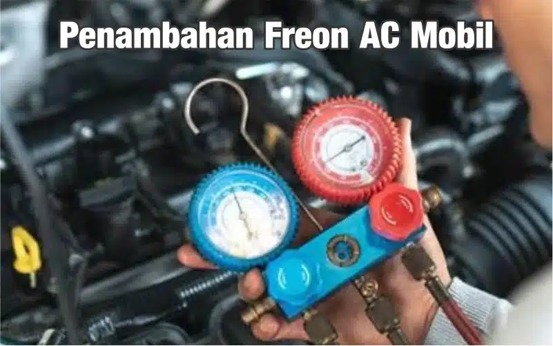 Menambah freon AC mobil