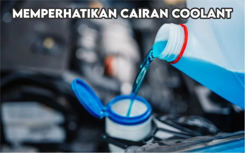 Tips Merawat Radiator Mobil 2 Perawatan air radiator dan air coolant radiator