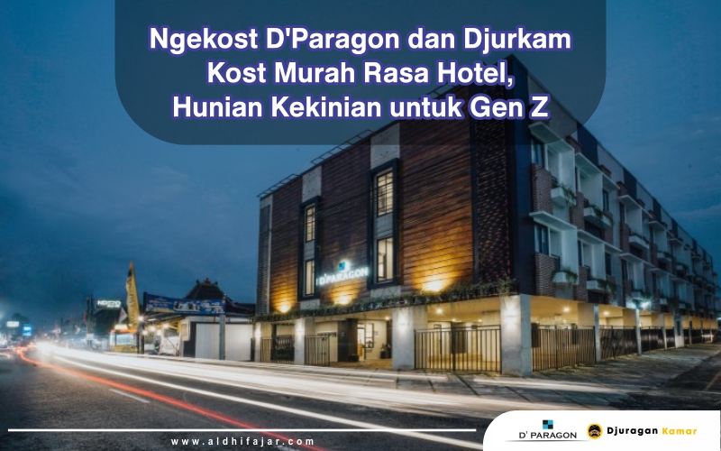 Ngekost D'Paragon dan Djurkam : Kost Murah Rasa Hotel, Hunian Kekinian untuk Gen Z 1 Ngekost D'Paragon dan Djurkam kost rasa hotel