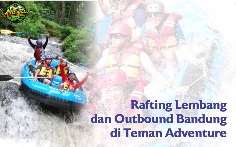 Peserta rafting menikmati aktivitas outdoor di kawasan Lembang bersama Teman Adventure